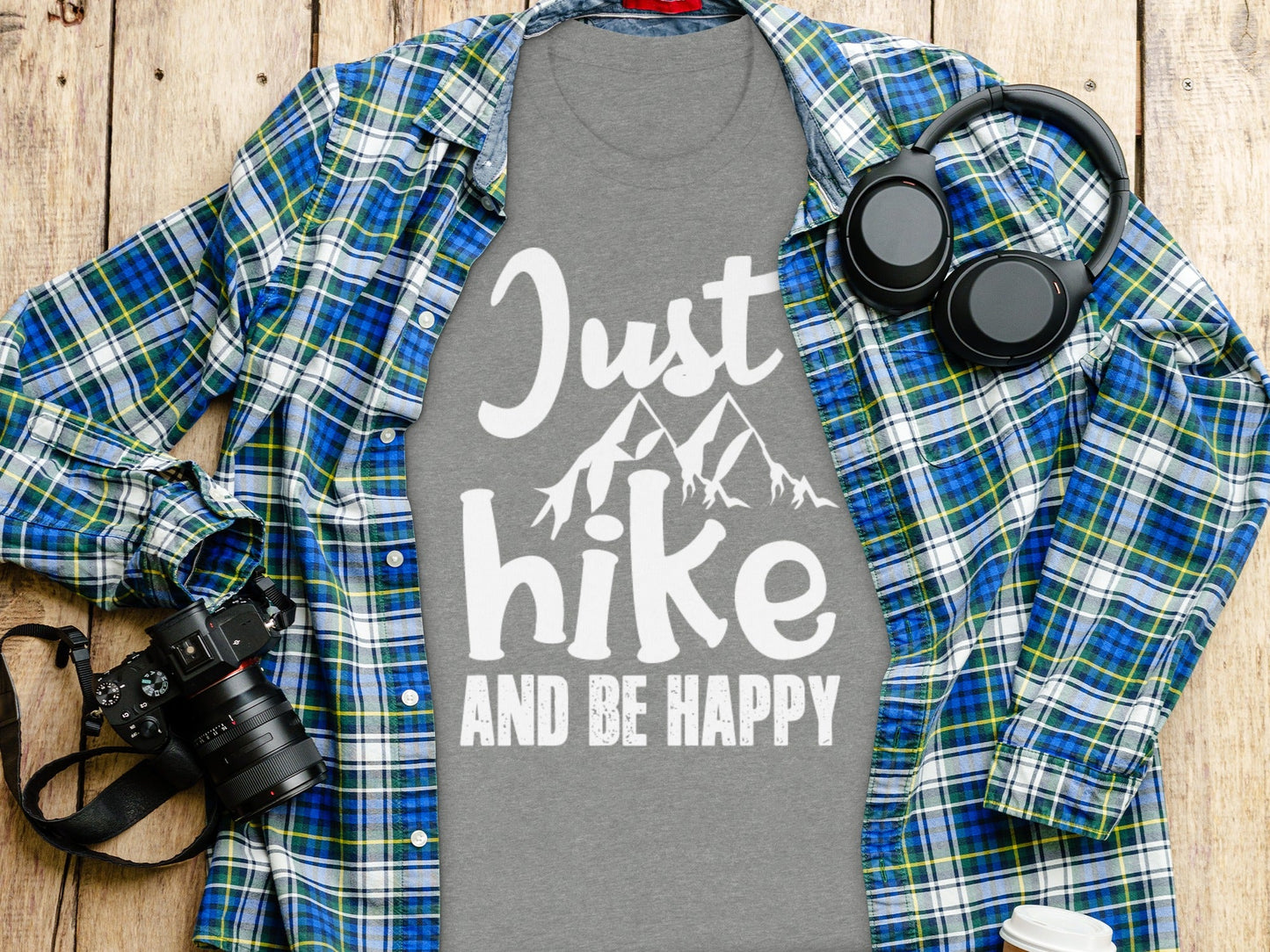 Just Hike Mountains And Be Happy Mountain Lover T-Shirt