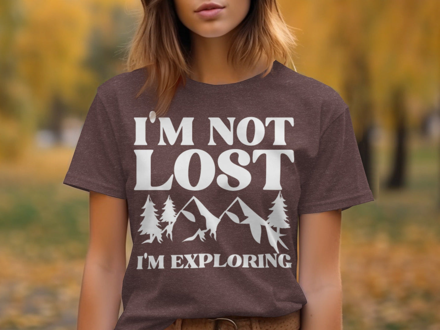 I Am Not Lost I Am Exploring Outdoors Nature T-Shirt
