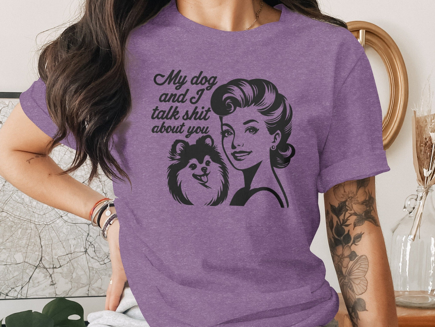 My Dog And I Talk Shit About You Graphic Design T-Shirt