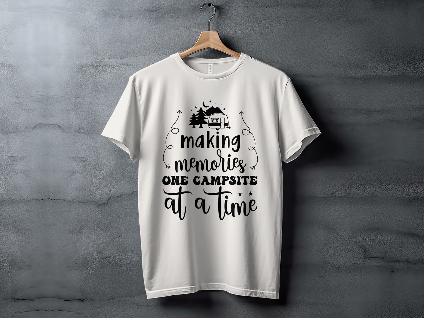 Making Memories One Campsite At A Time Camping T-Shirt