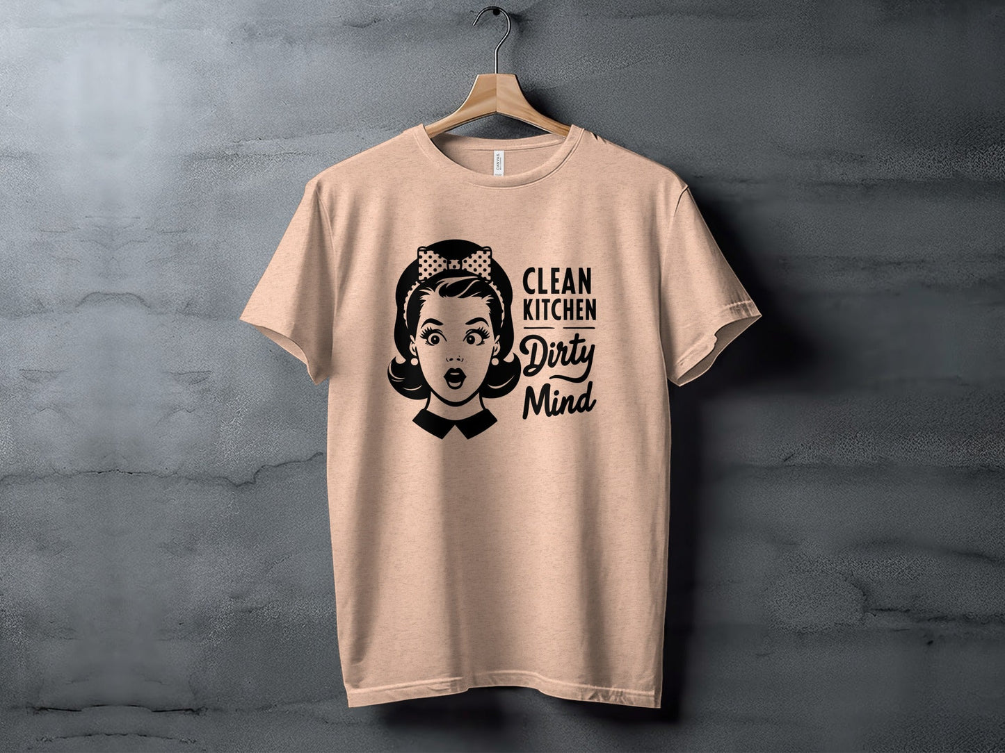 Clean Kitchen Dirty Mind Retro Woman Funny Graphic T-Shirt
