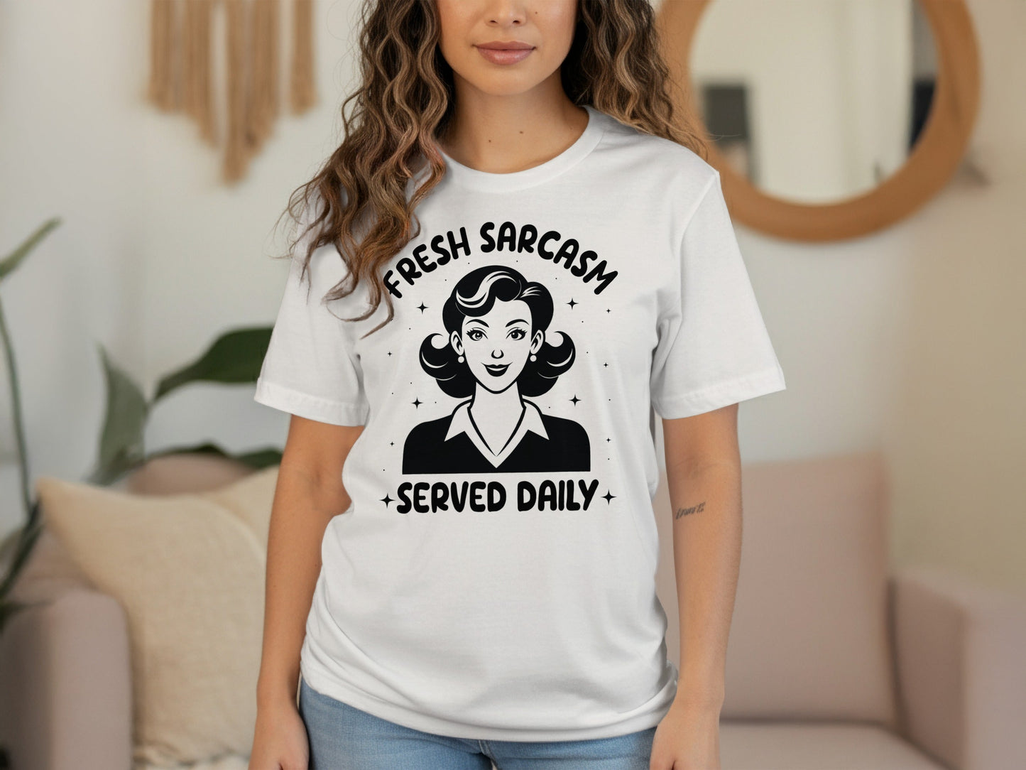 Fresh Sarcasm Served Daily Sarcastic Woman Graphic T-Shirt