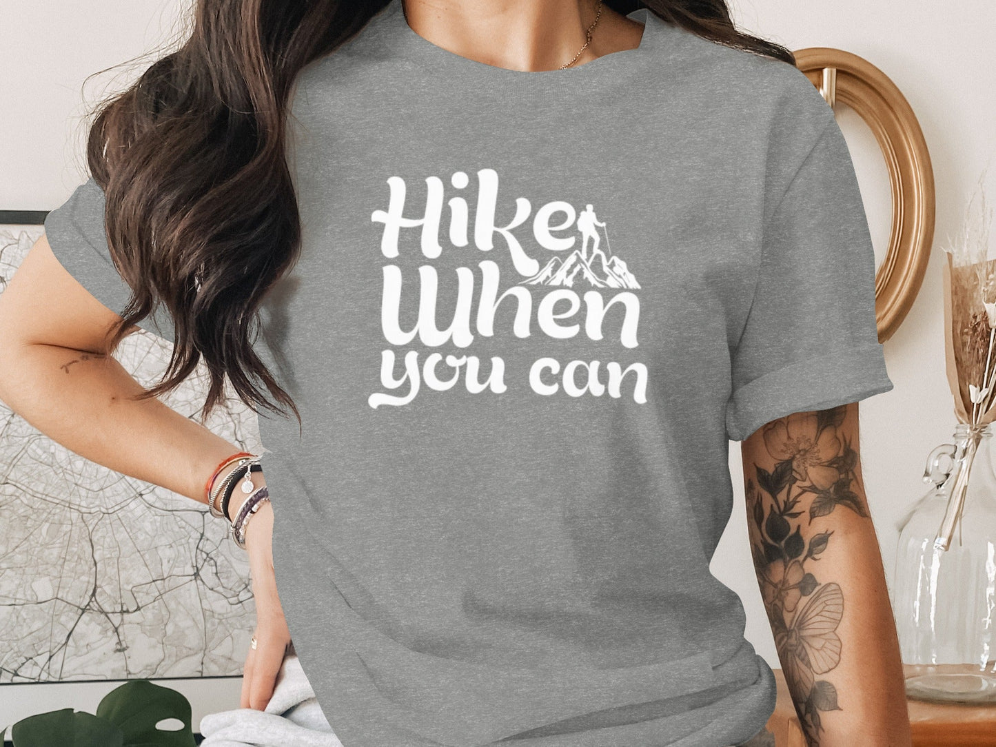 Hike When You Can Outdoor Adventure Design for Hiking T-Shirt