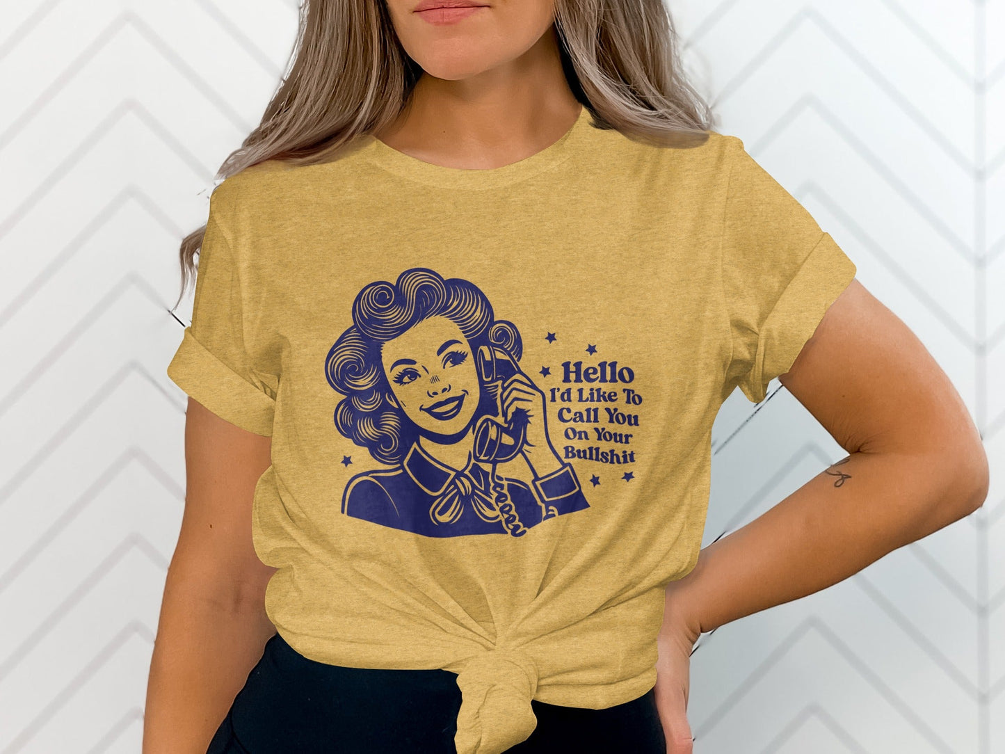 Hello Id Like To Call You On Your Bullshit T-Shirt