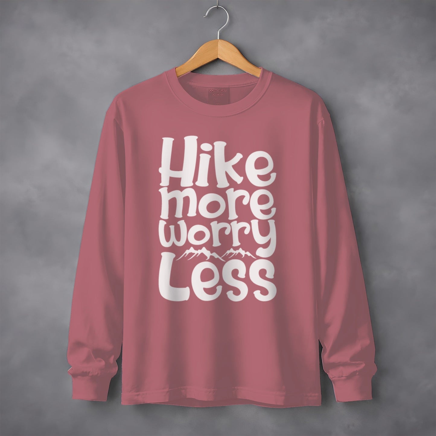 Hike More Worry Less With Mountain Graphic Long Sleeve T-Shirt