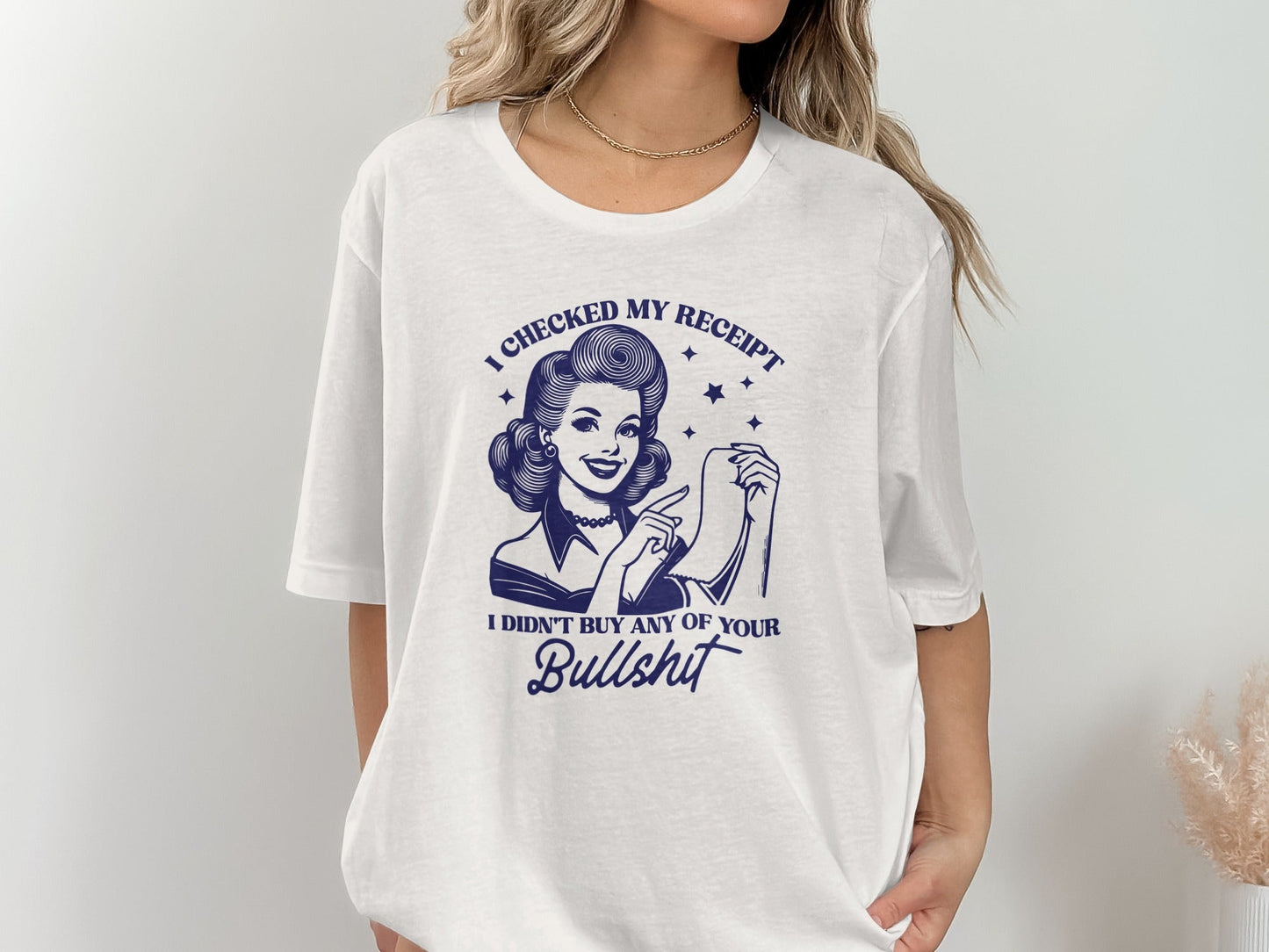 I Checked My Receipt Retro Woman With Attitude T-Shirt