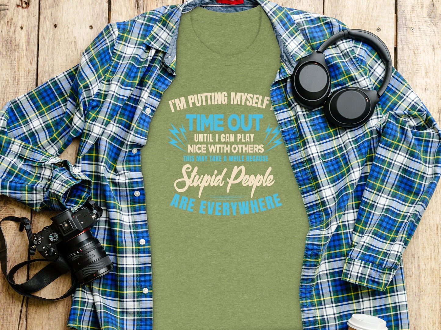 I'm Putting Myself In Time Out Stupid People T-Shirt