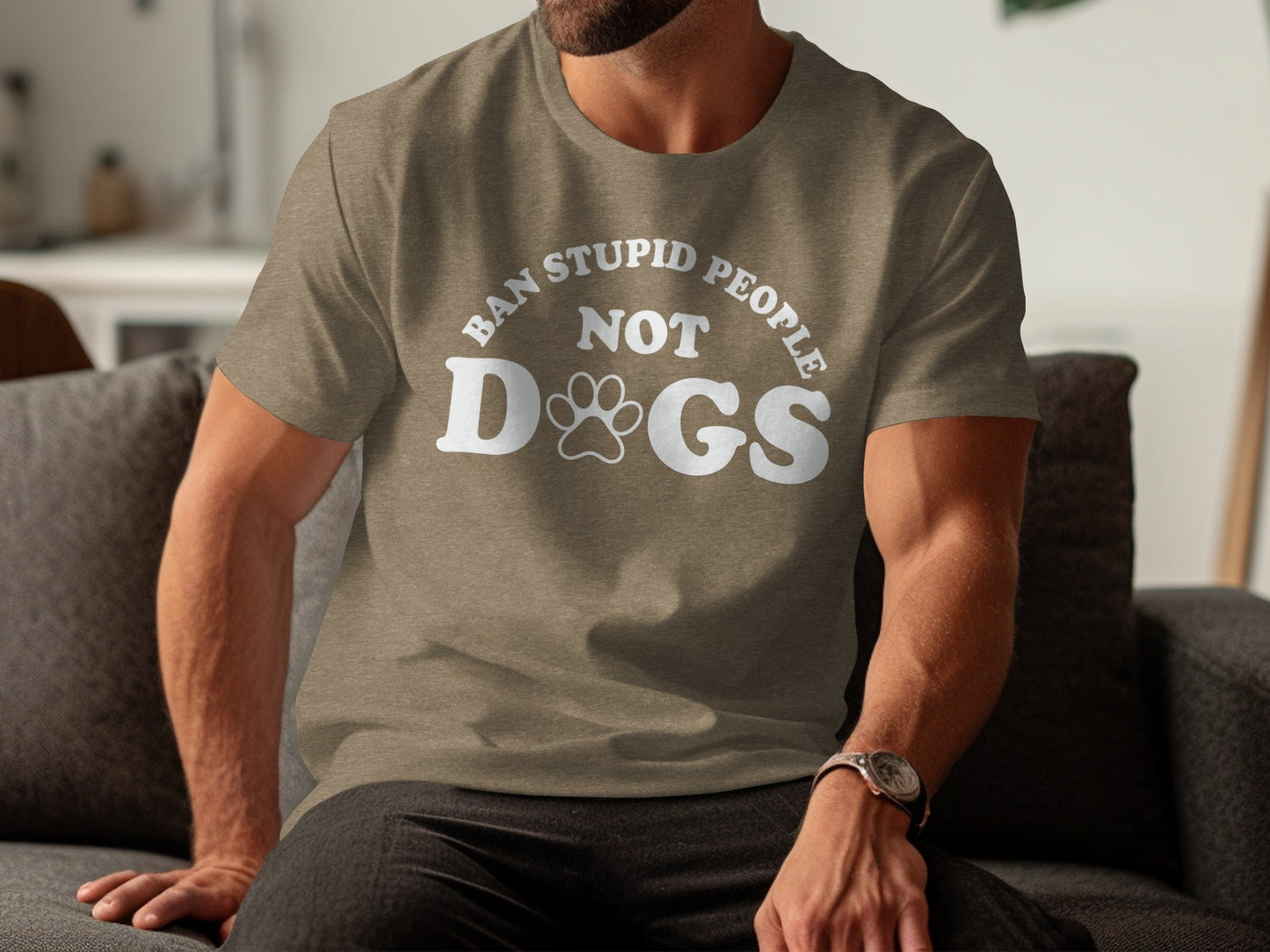 Ban Stupid People Not Dogs Funny Slogan Statement T-Shirt