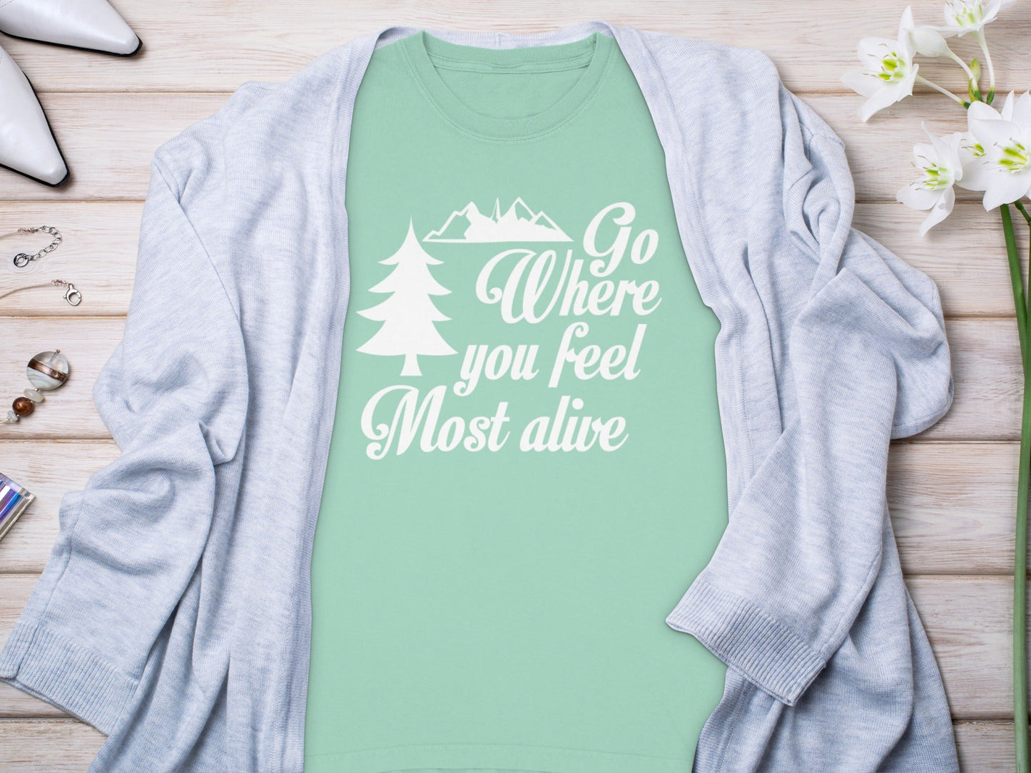 Go Where You Feel Most Alive Outdoors Graphic Long Sleeve T-Shirt