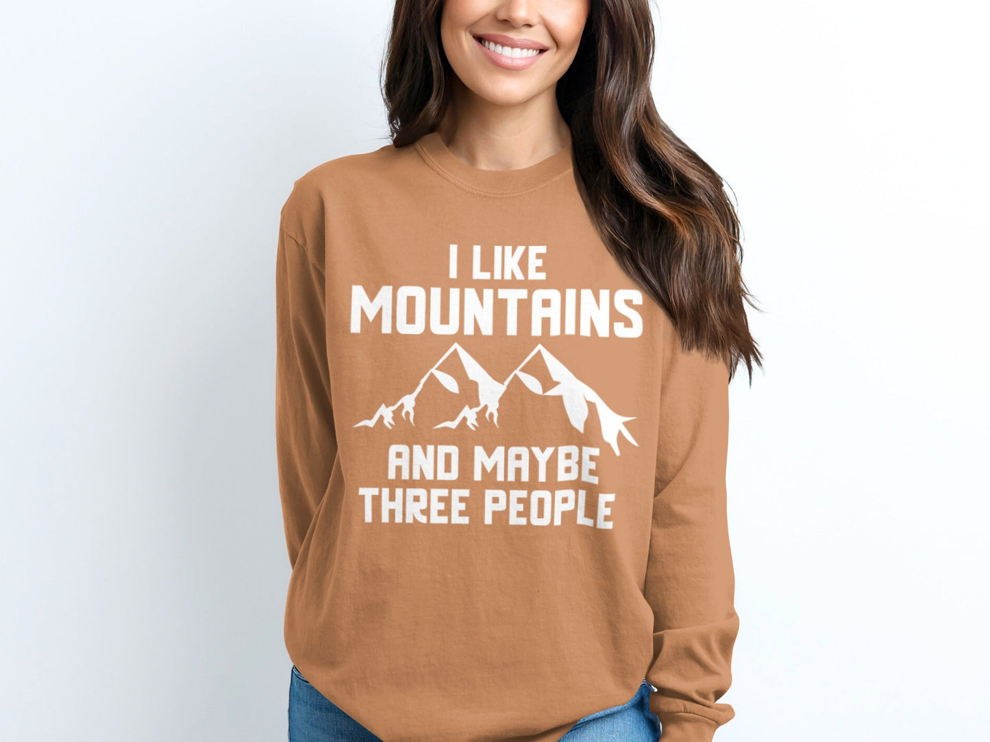 I Like Mountains And Maybe Three People Long Sleeve T-Shirt