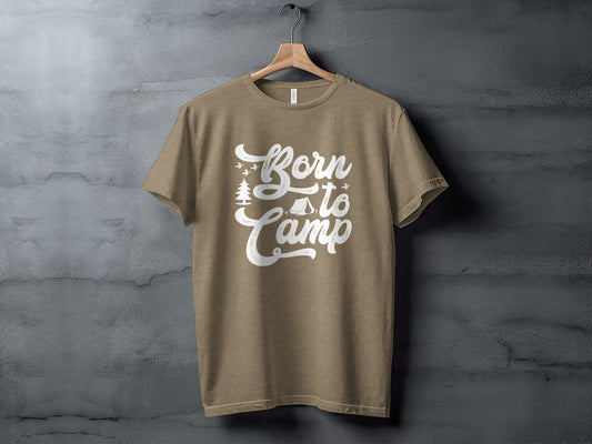 Born To Camp Vacation Hiking Nature Outdoors Fun T-Shirt