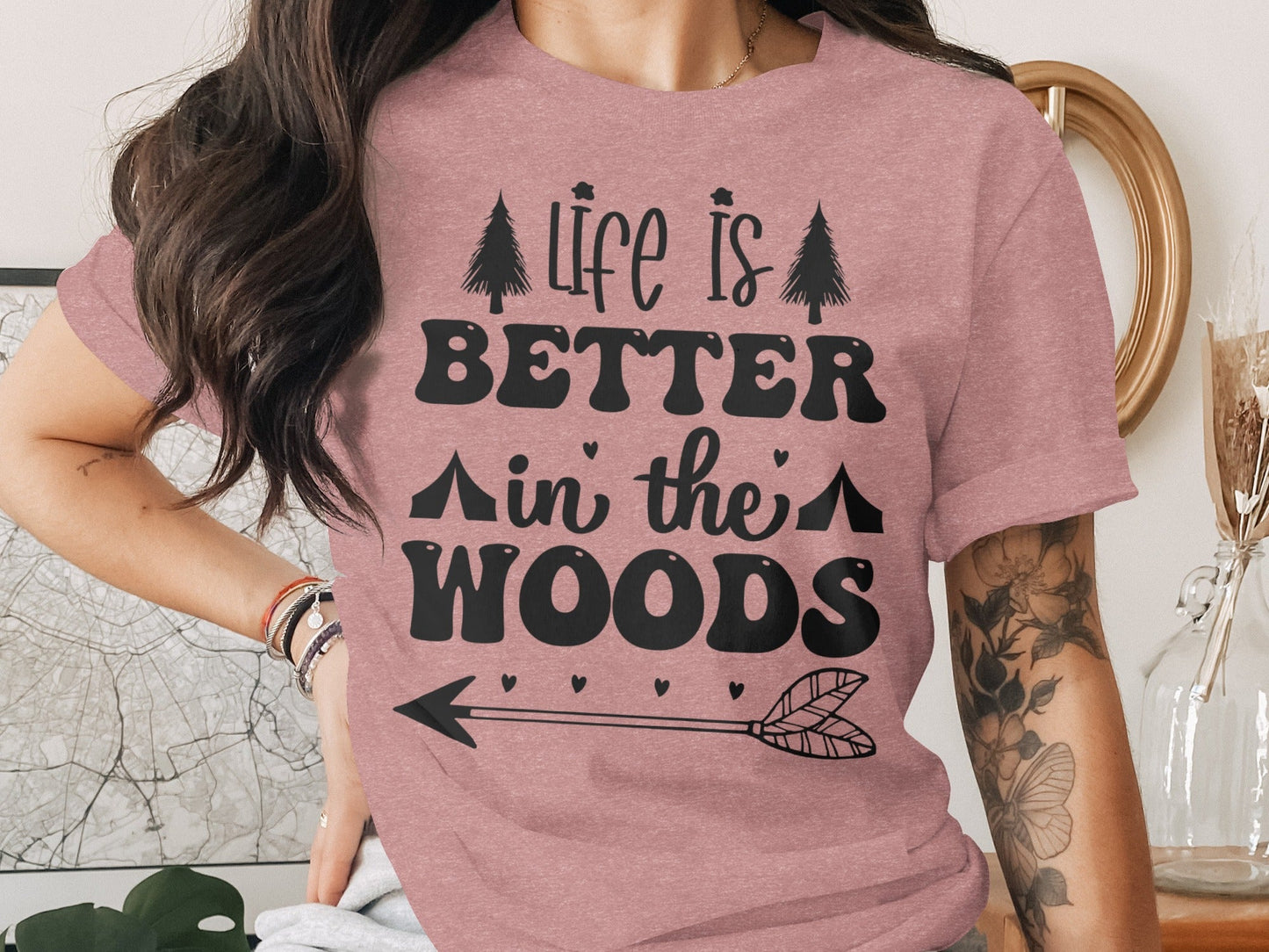 Life Is Better In The Woods With Arrow T-Shirt