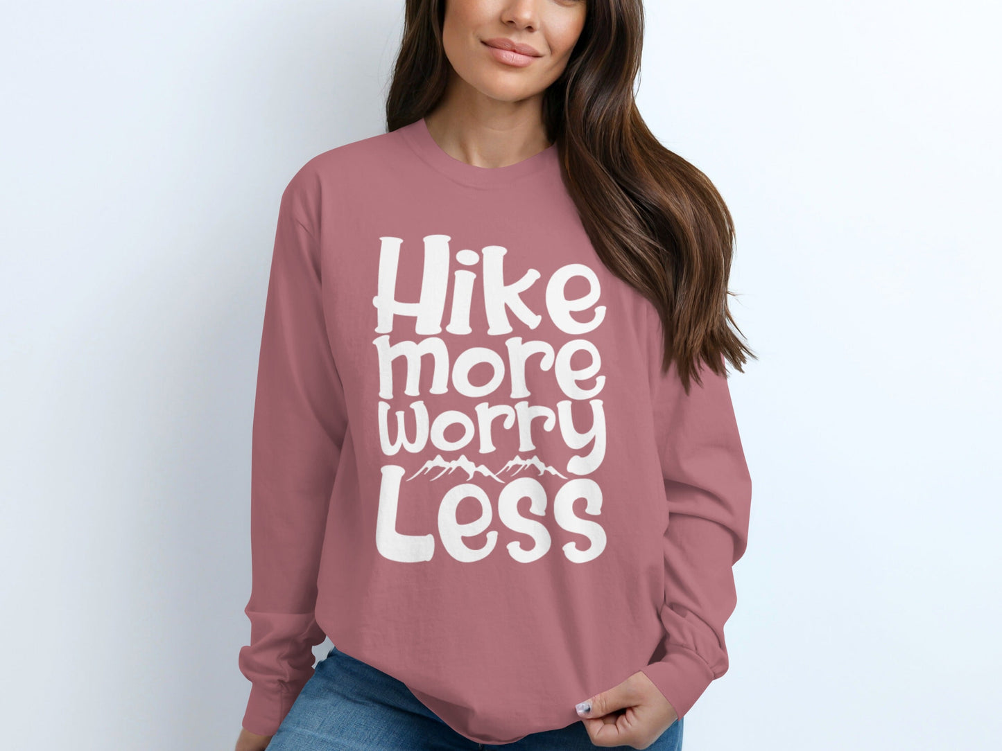 Hike More Worry Less With Mountain Graphic Long Sleeve T-Shirt
