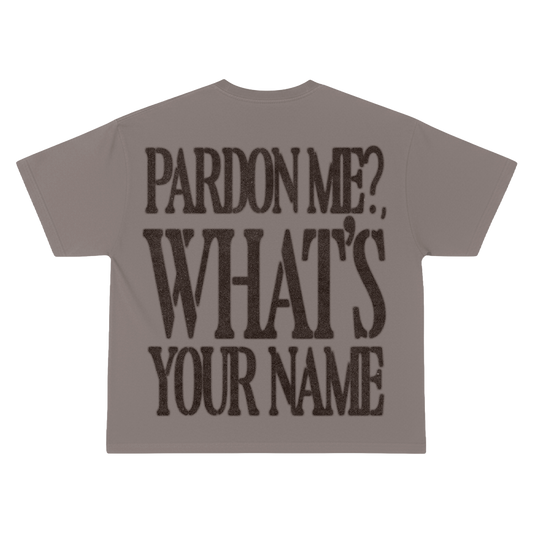 Pardon Me Tee