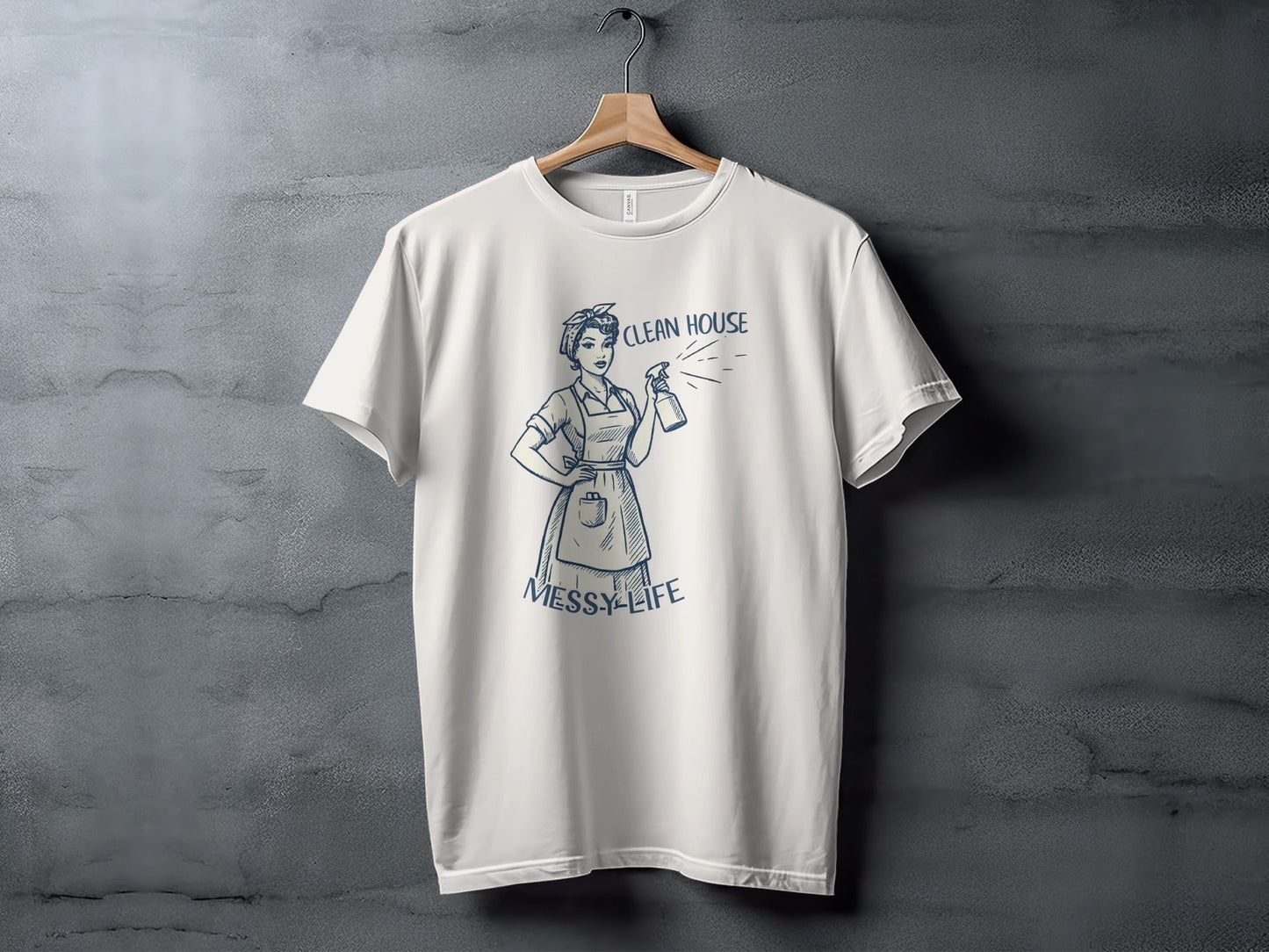 Clean House Messy Life Funny Housewife Humor Design T-Shirt