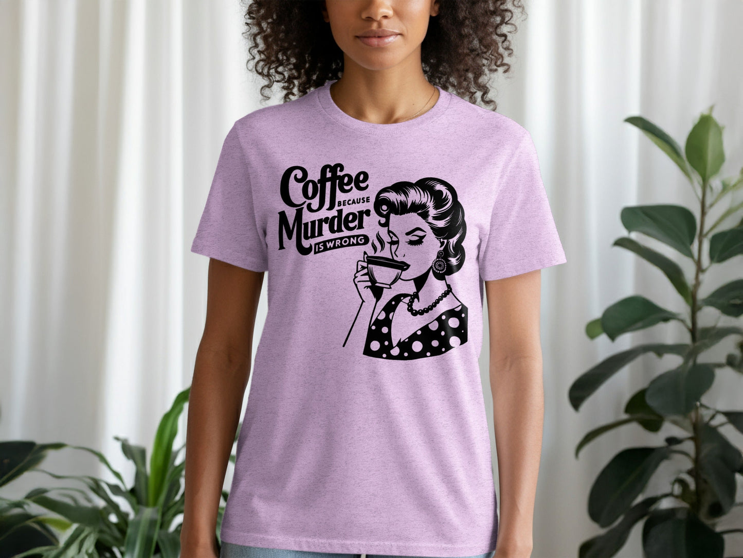 Coffee Because Murder Is Wrong Funny Graphic T-Shirt