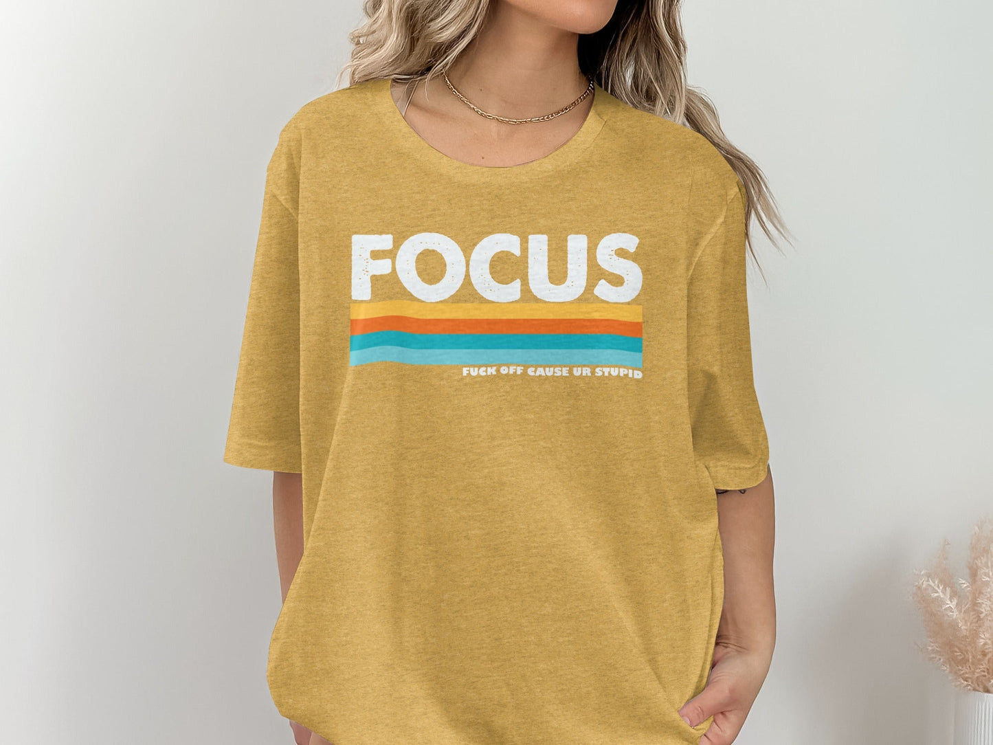 Focus Colorful Stripes with Funny Quote Graphic T-Shirt