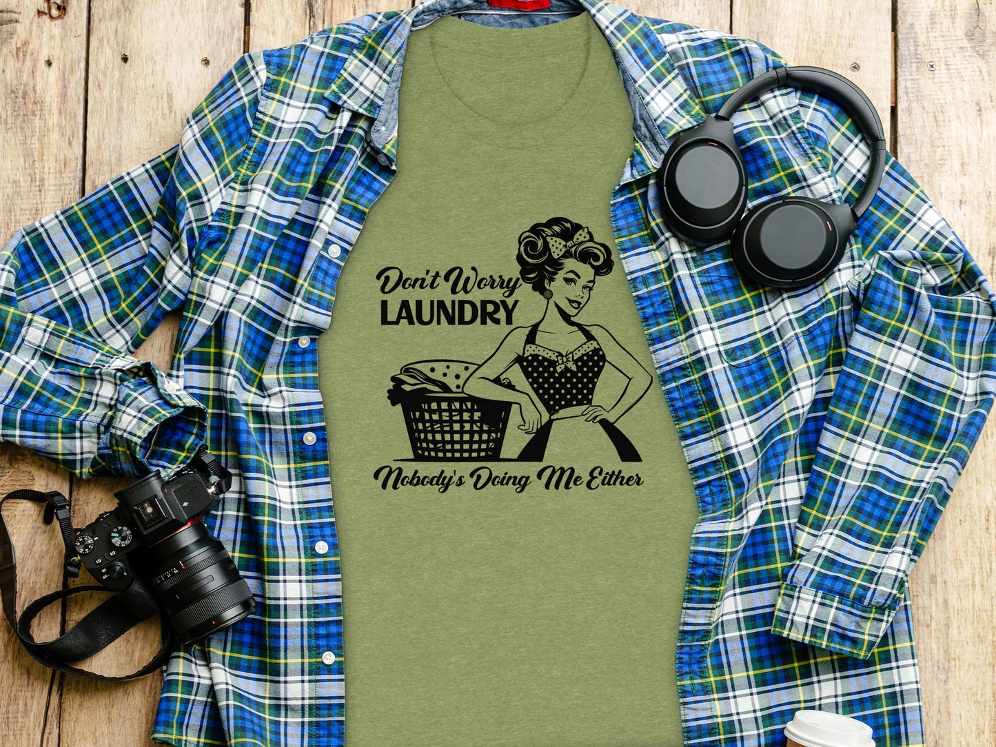 Don't Worry Laundry Nobody's Doing Me Either Funny T-Shirt