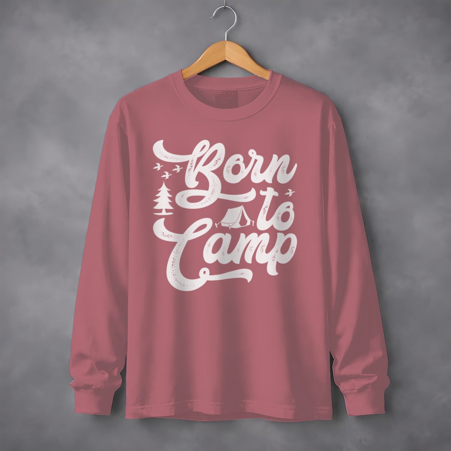 Born To Camp Outdoors Nature Adventure Long Sleeve T-Shirt