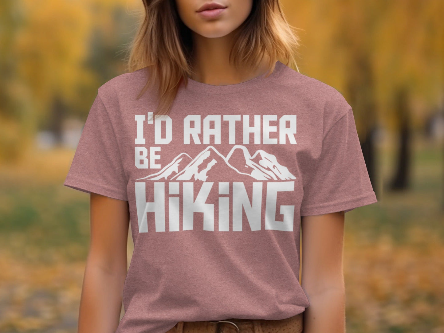 I Would Rather Be Hiking Mountains Graphic Design T-Shirt