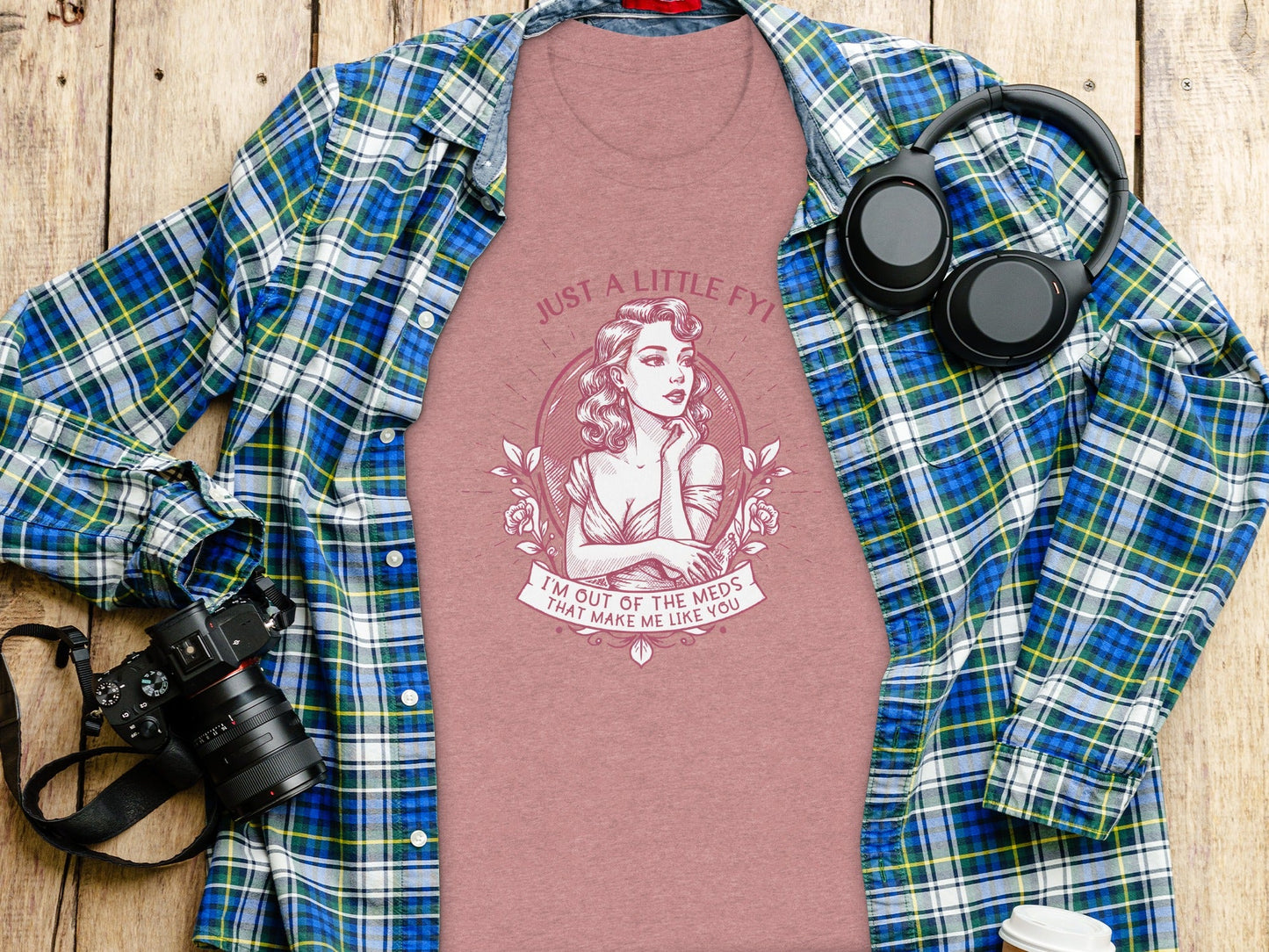 Just A Little FYI Out of Meds Portrait Funny Sarcastic T-Shirt