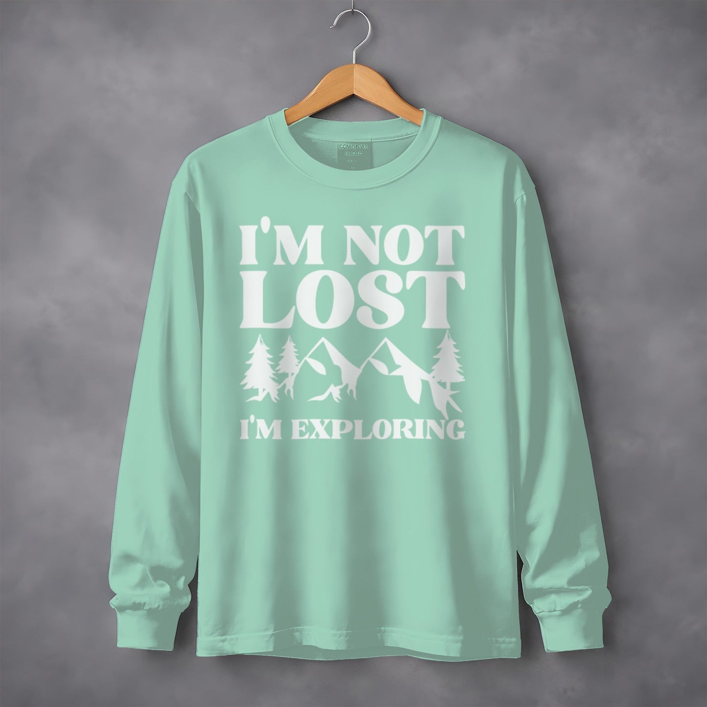 I'm Not Lost I'm Exploring Mountain Print Long Sleeve T-Shirt
