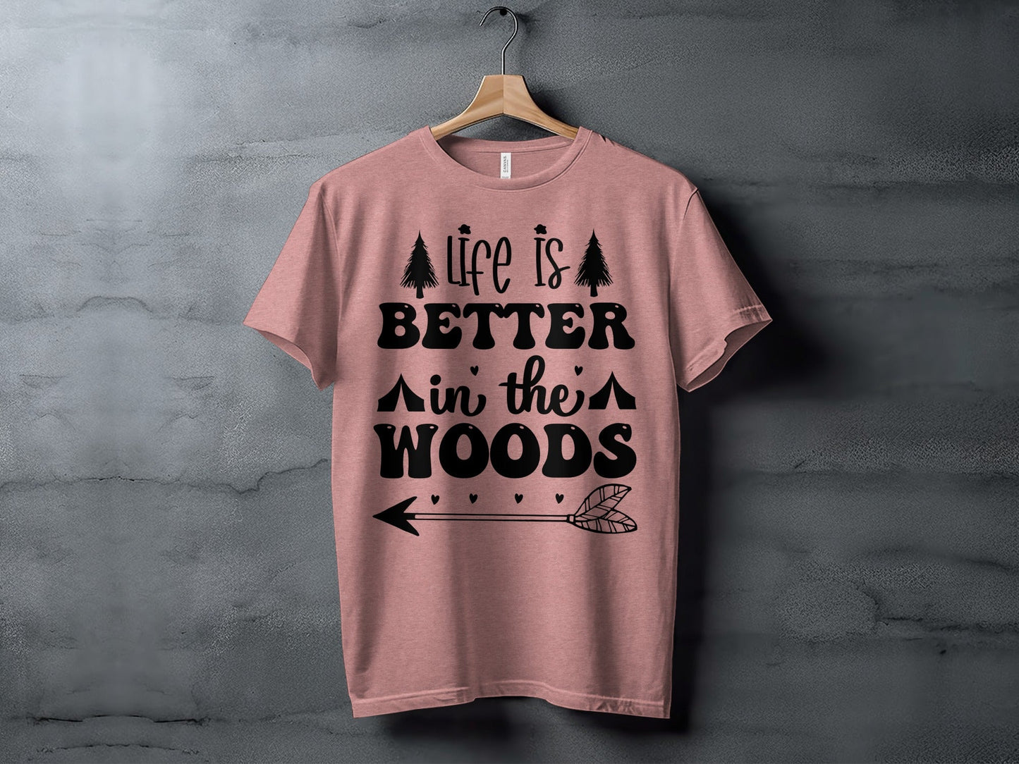 Life Is Better In The Woods With Arrow T-Shirt