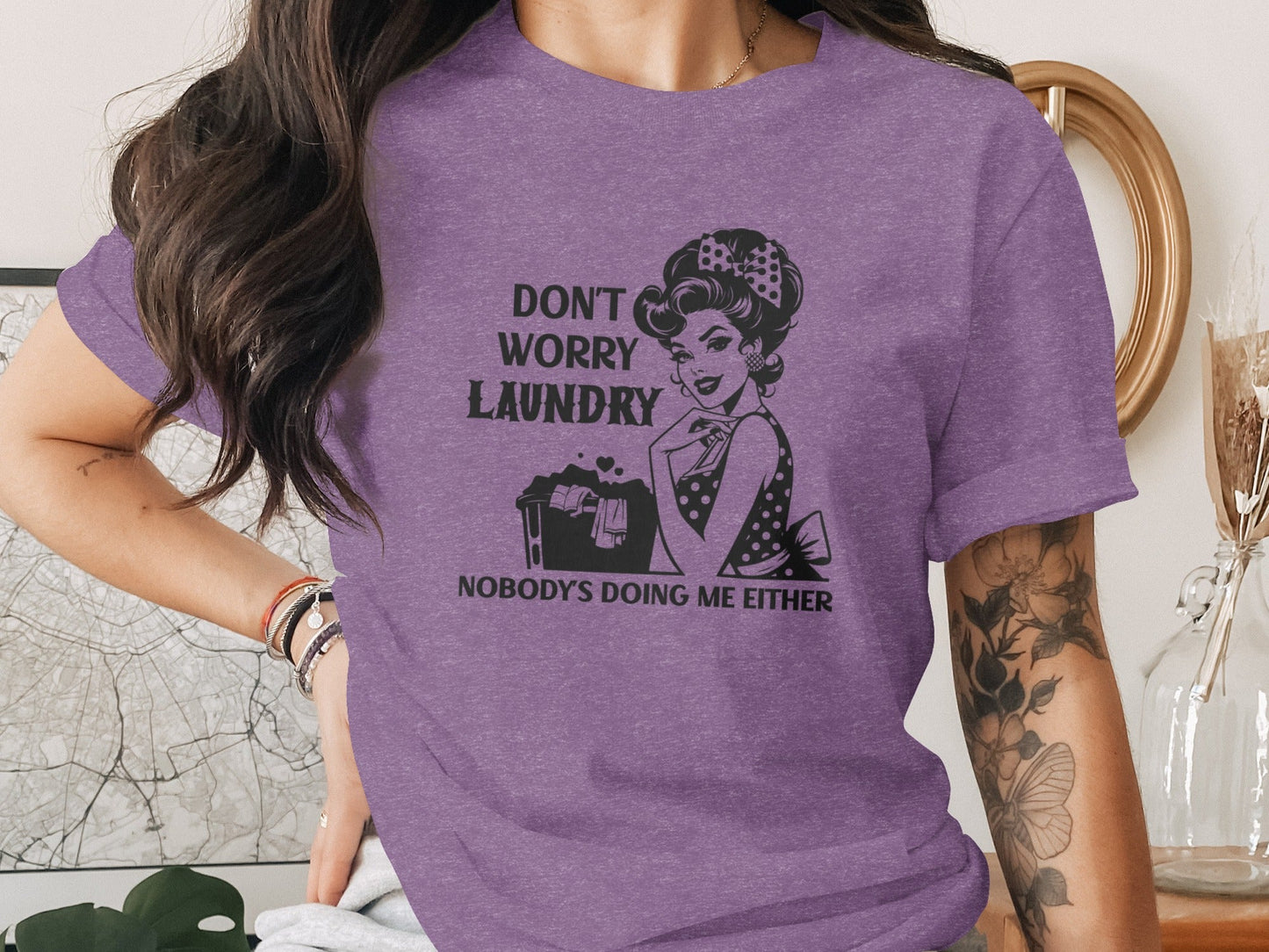 Don't Worry Laundry Nobody's Doing Me Either T-Shirt