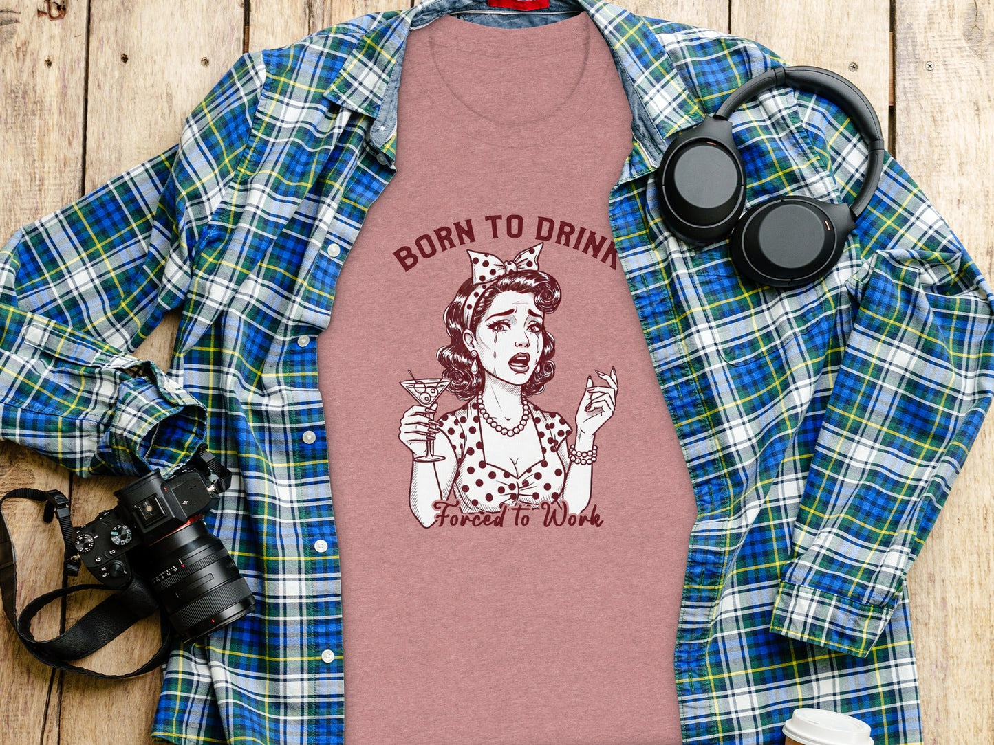 Born To Drink Forced To Work Crying Woman Art T-Shirt