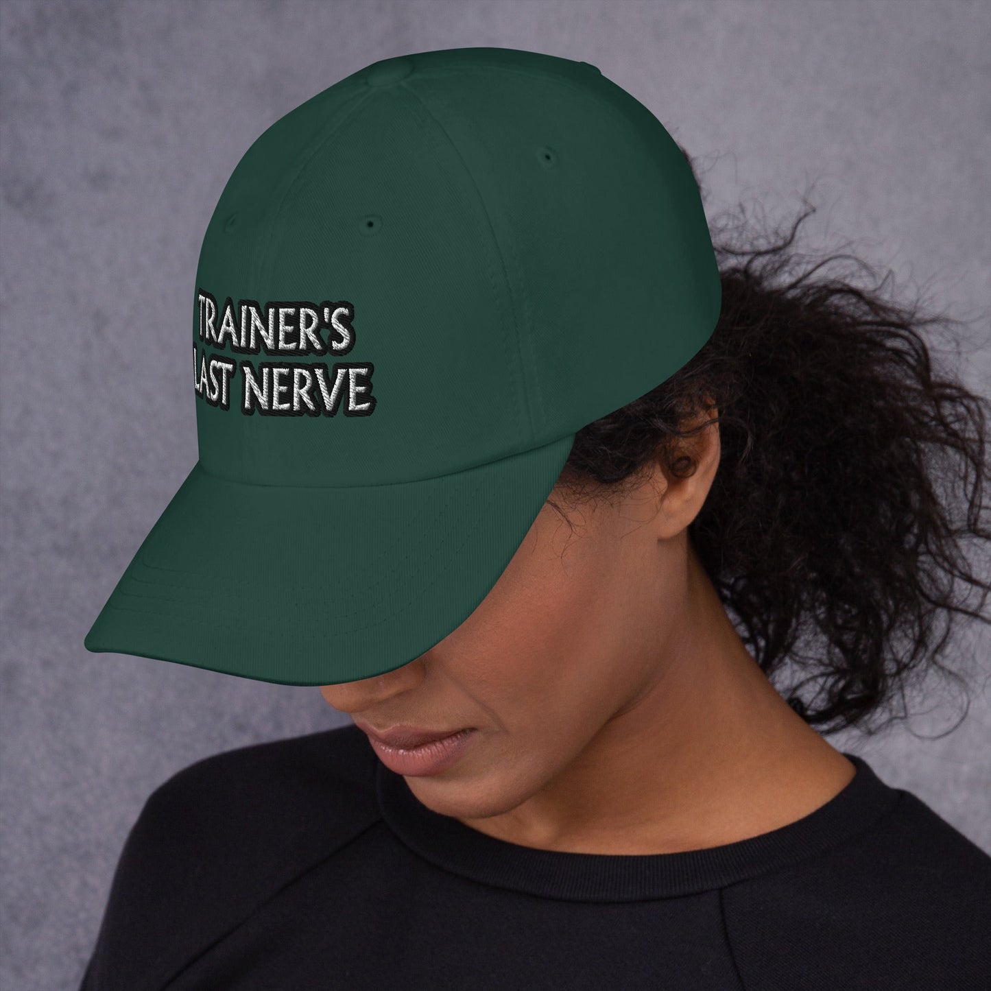 Dad hat - Trainer's Last Nerve