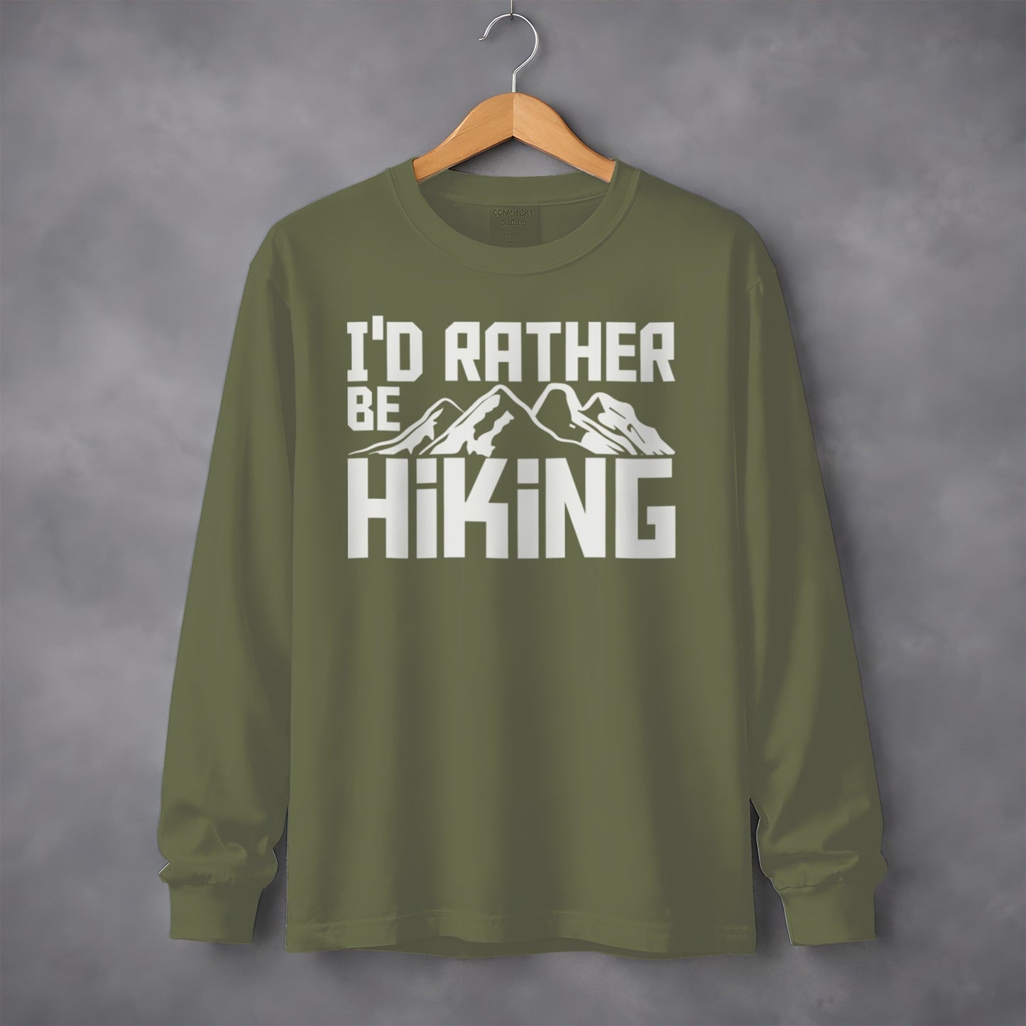 I'd Rather Be Hiking Mountain Design Great Gift Long Sleeve T-Shirt