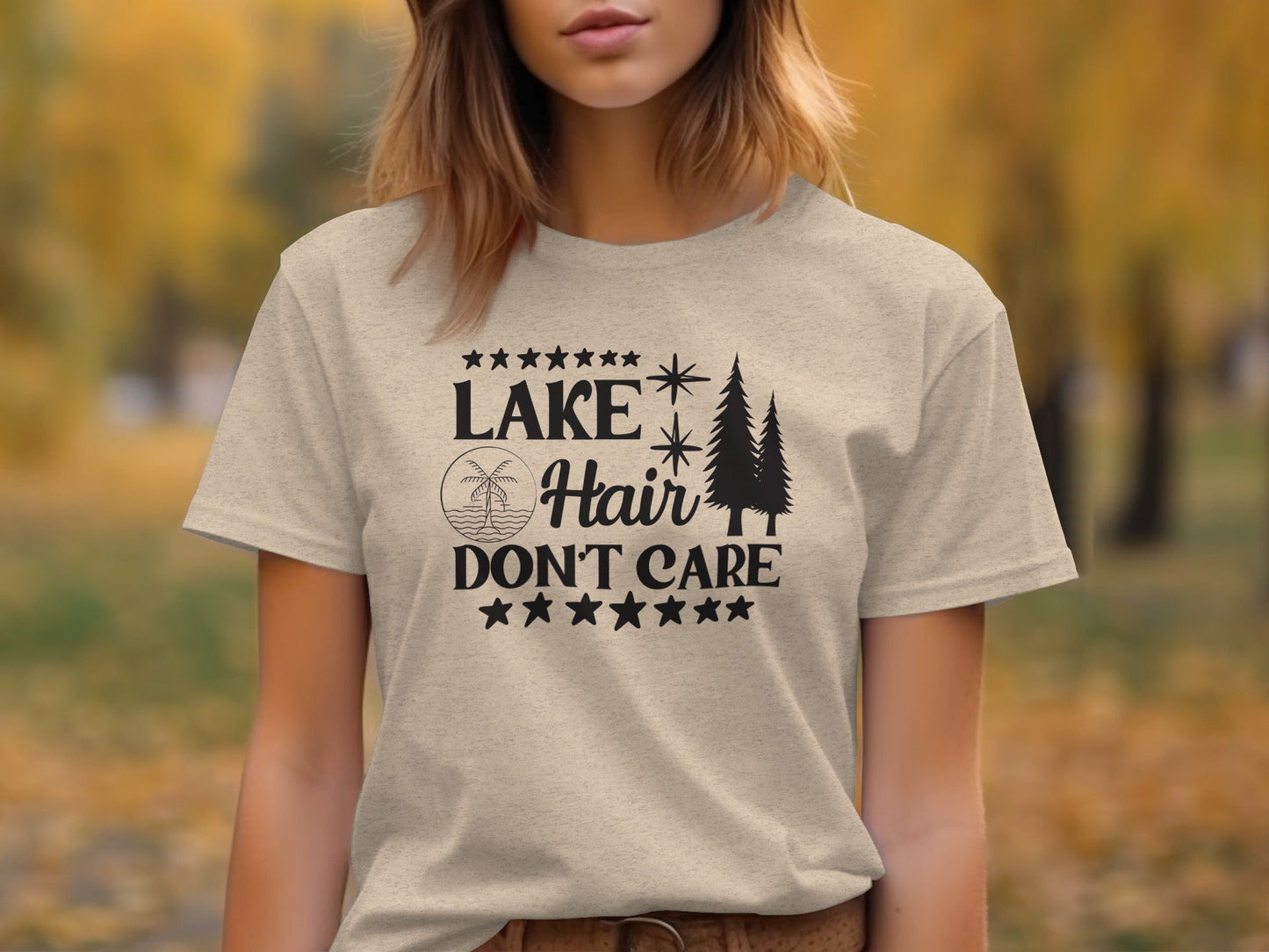 Lake with Hair Don't Care Graphic Image Printed T-Shirt