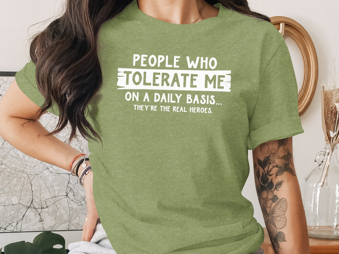 People Who Tolerate Me Funny Heroes Novelty Statement T-Shirt