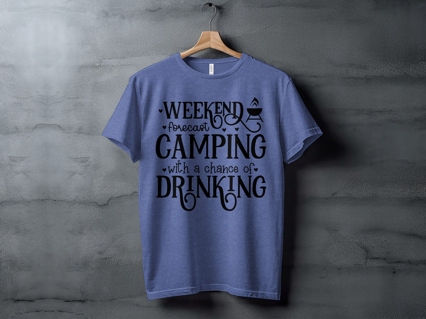 Weekend Forecast Camping With A Chance Of Drinking T-Shirt