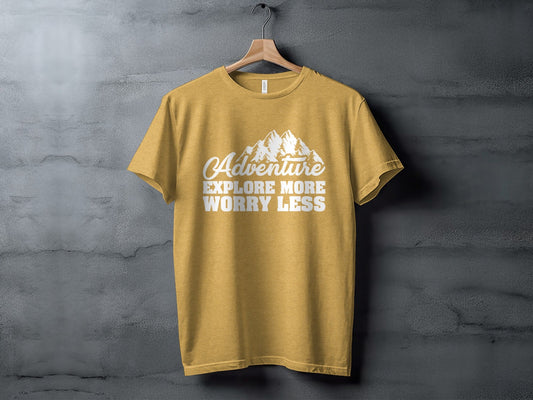 Adventure Explore More Worry Less Mountain Graphic T-Shirt