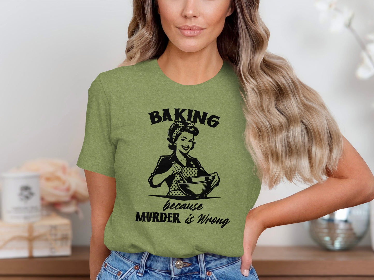 Baking Because Murder is Wrong Kitchen Humor Graphic T-Shirt