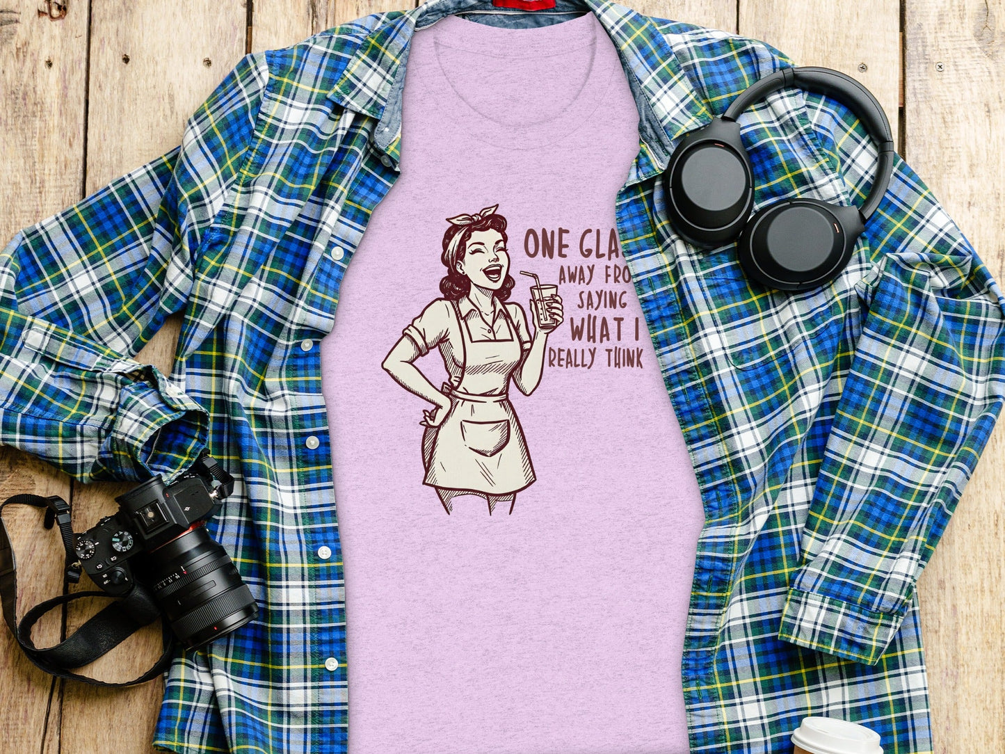 One Glass Away From Saying What I Think T-Shirt