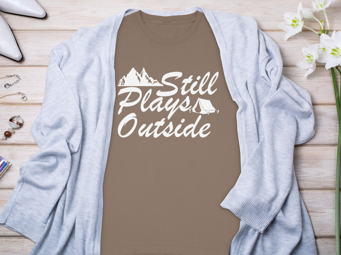 Still Plays Outside Camping and Hiking Design Long Sleeve T-Shirt