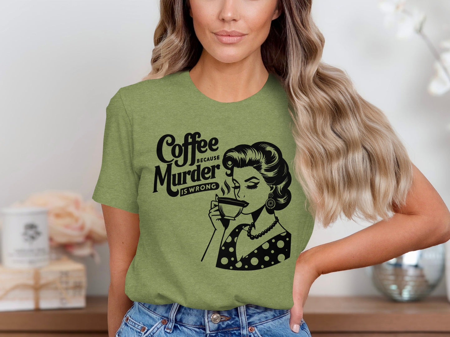 Coffee Because Murder Is Wrong Funny Graphic T-Shirt