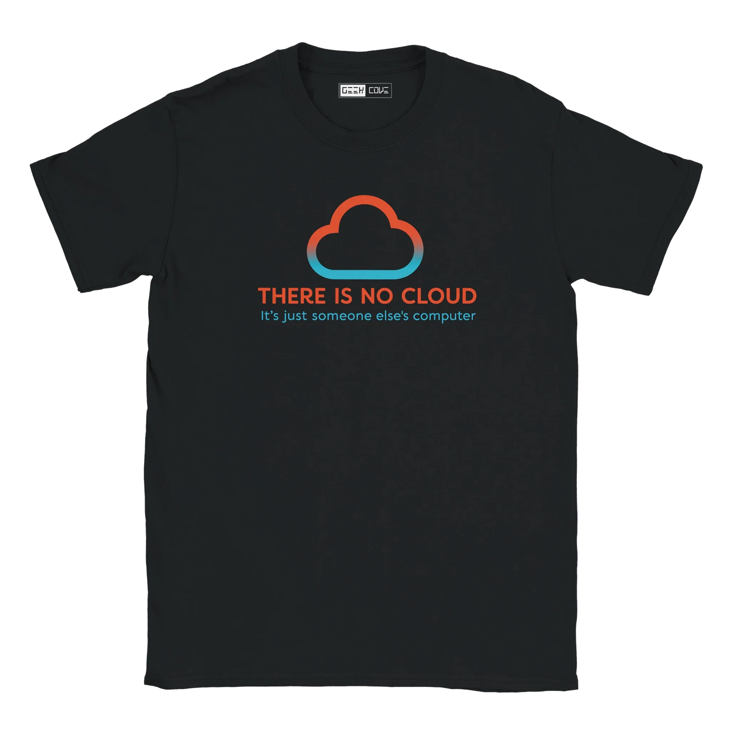 There is no Cloud Tee