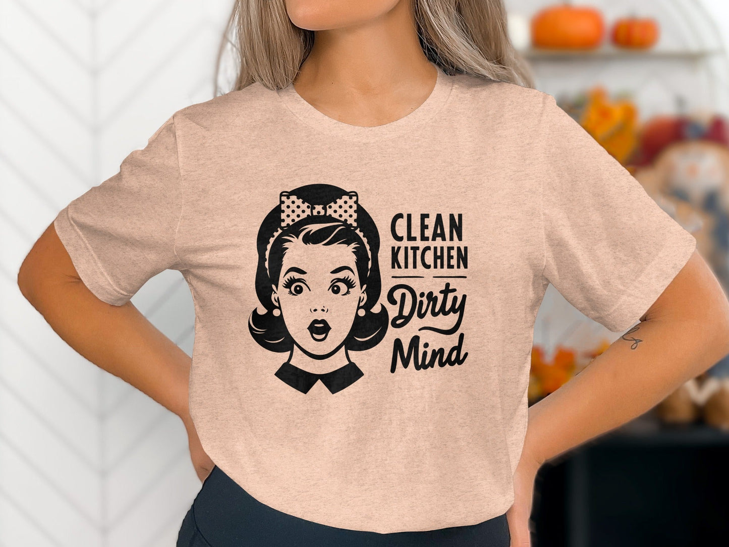 Clean Kitchen Dirty Mind Retro Woman Funny Graphic T-Shirt