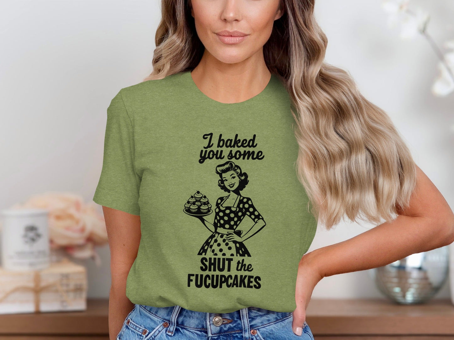 I Baked You Some Shut The Fucupcakes Funny Design T-Shirt