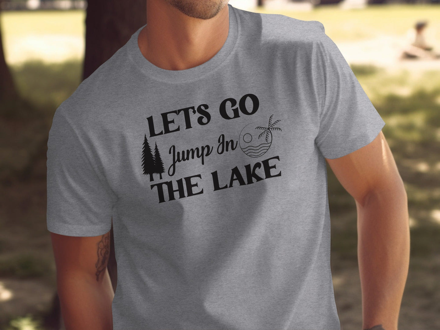 Lets Go Jump In The Lake Outdoors Adventure T-Shirt