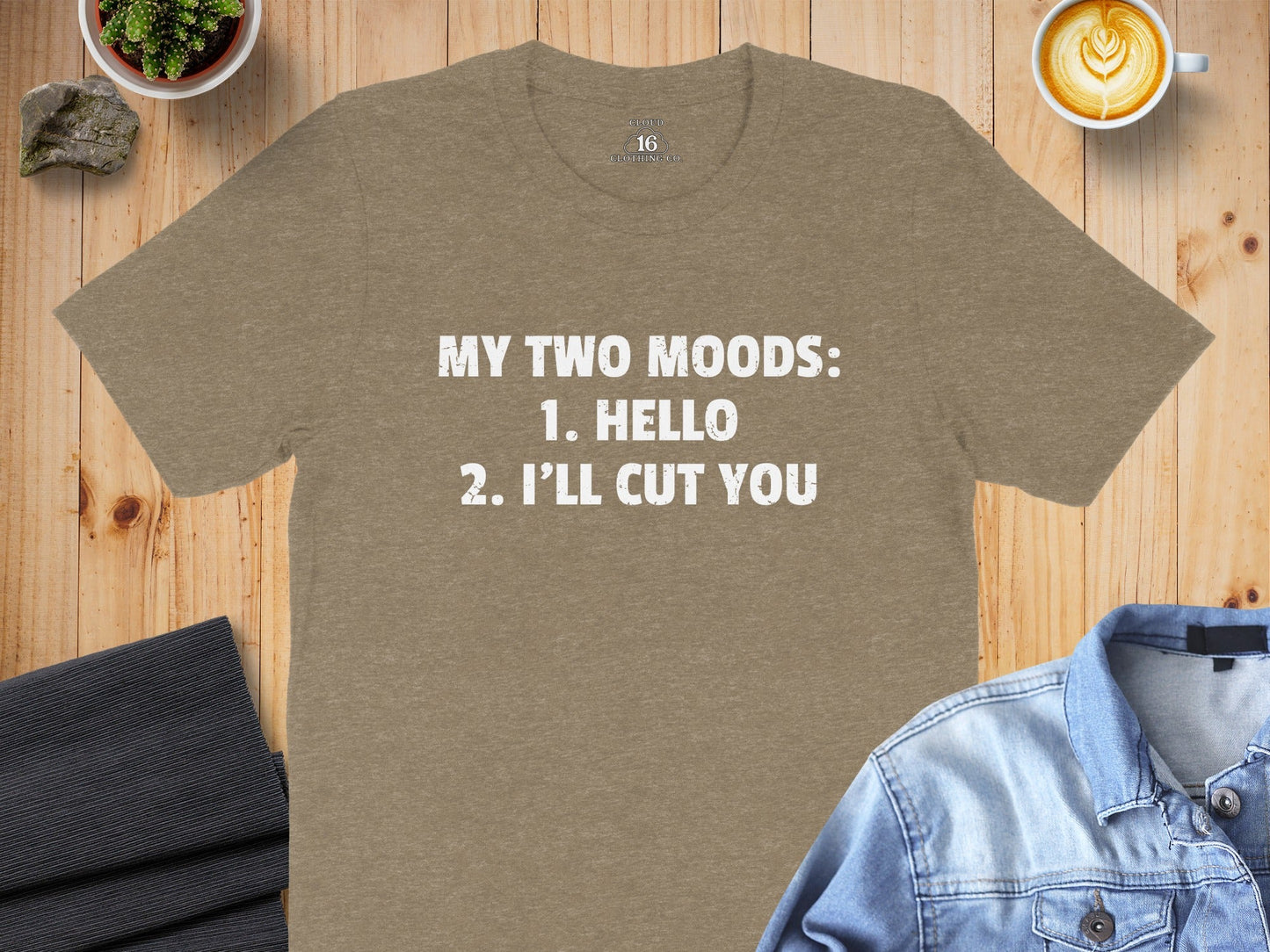 My Two Moods Hello I Will Cut You Graphic Funny T-Shirt