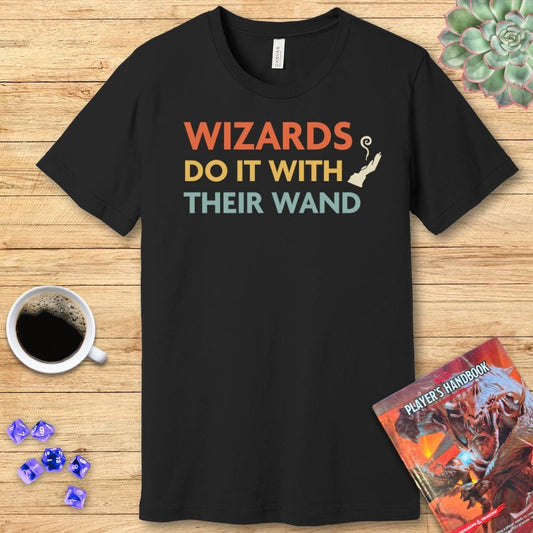 D&D Wizards Do It With Their Wand Shirt