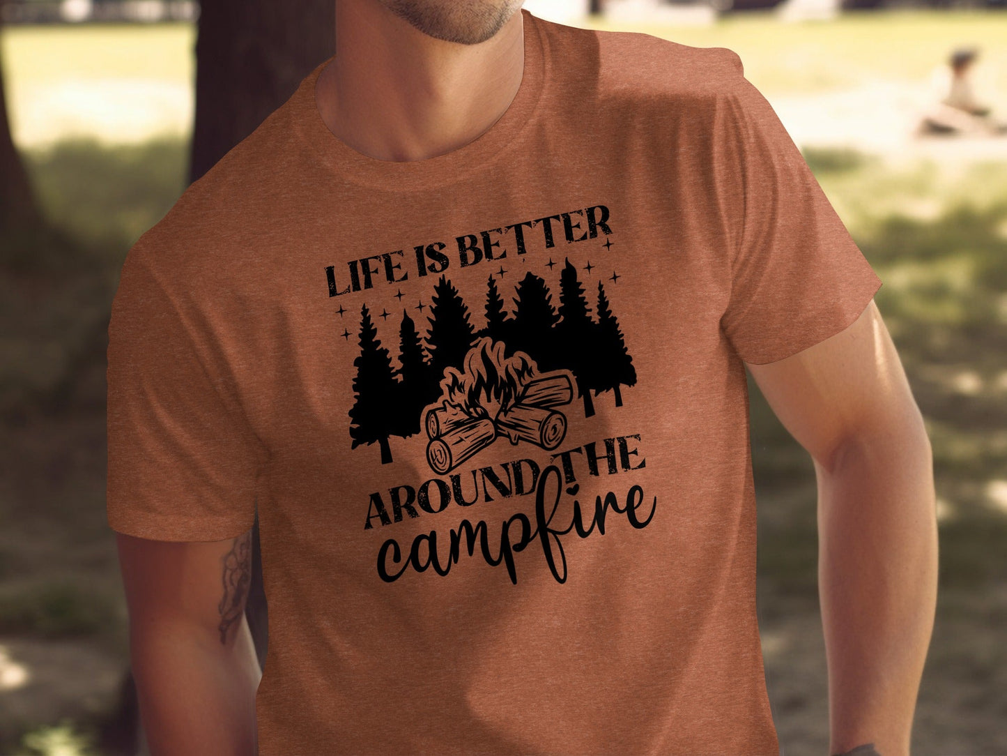 Life Is Better Around The Campfire Outdoor Adventure T-Shirt