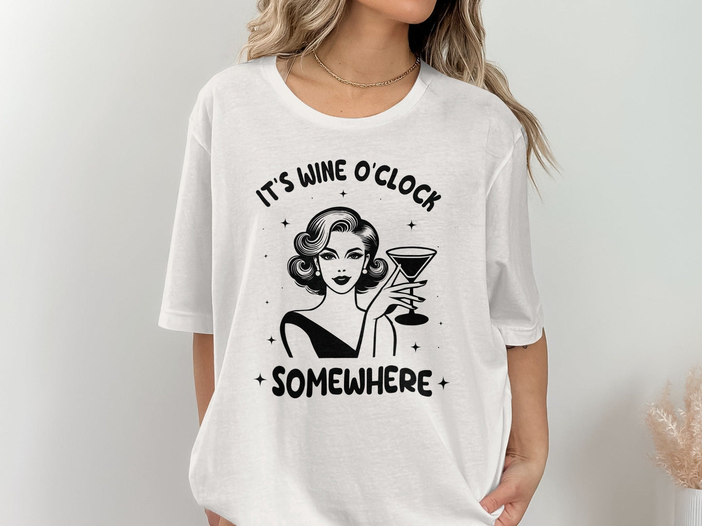 It's Wine O'Clock Somewhere Classy Lady Graphic T-Shirt
