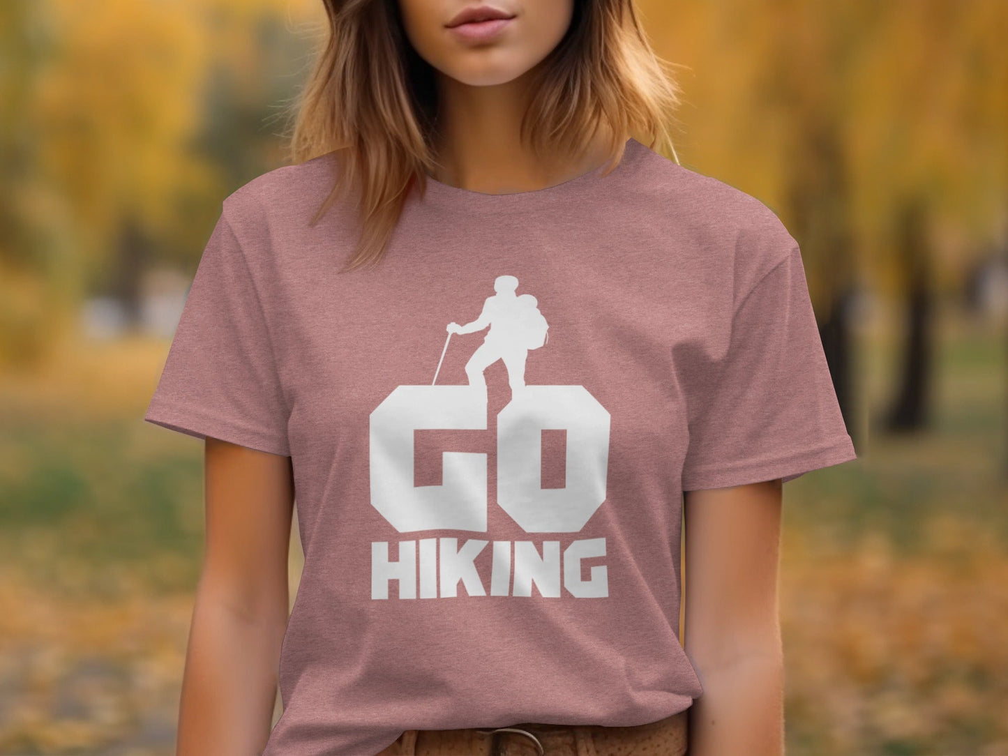 Go Hiking Motivation For Adventurous Hikers T-Shirt