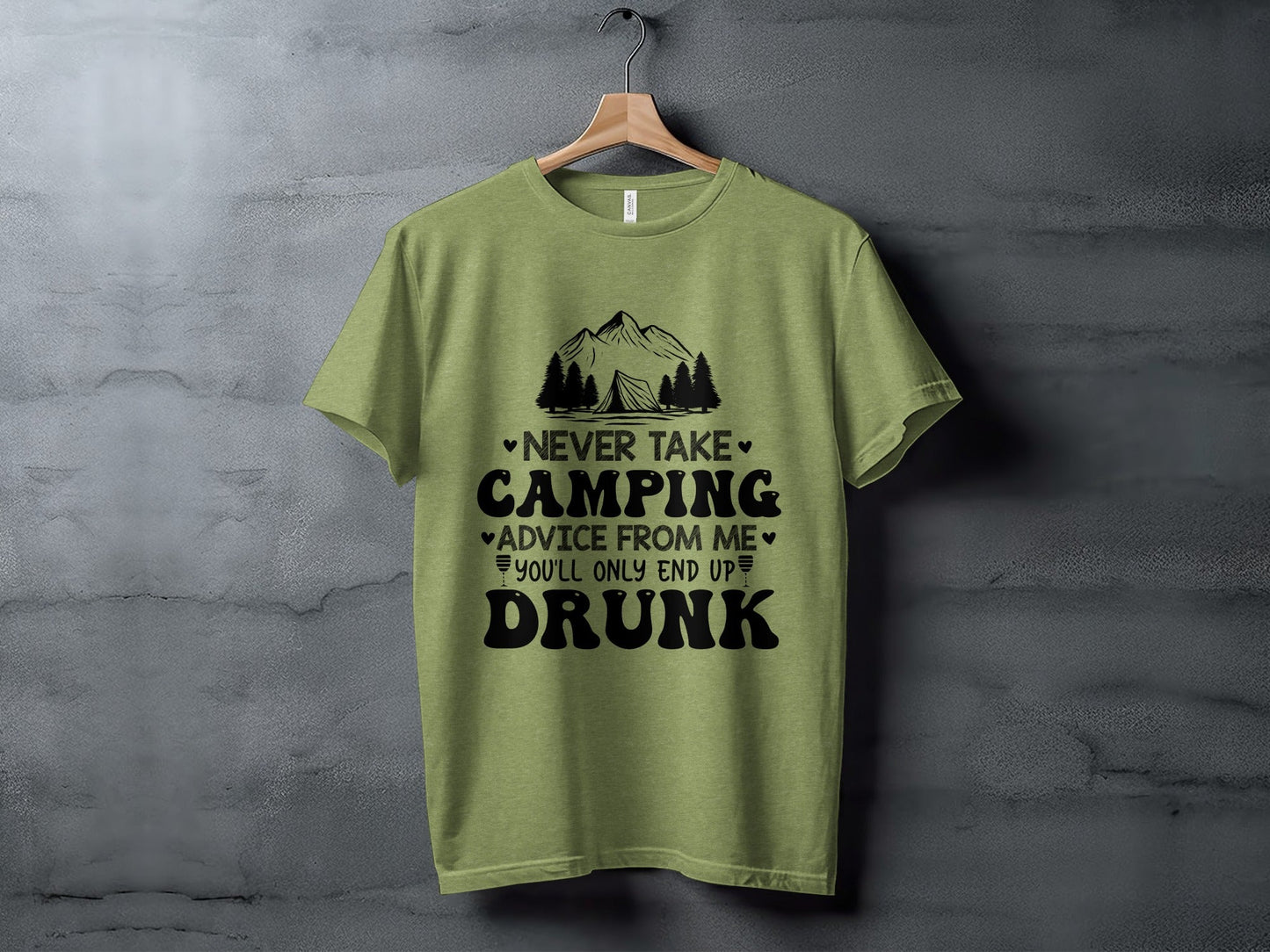 Never Take Camping Advice Funny Camping Slogan T-Shirt
