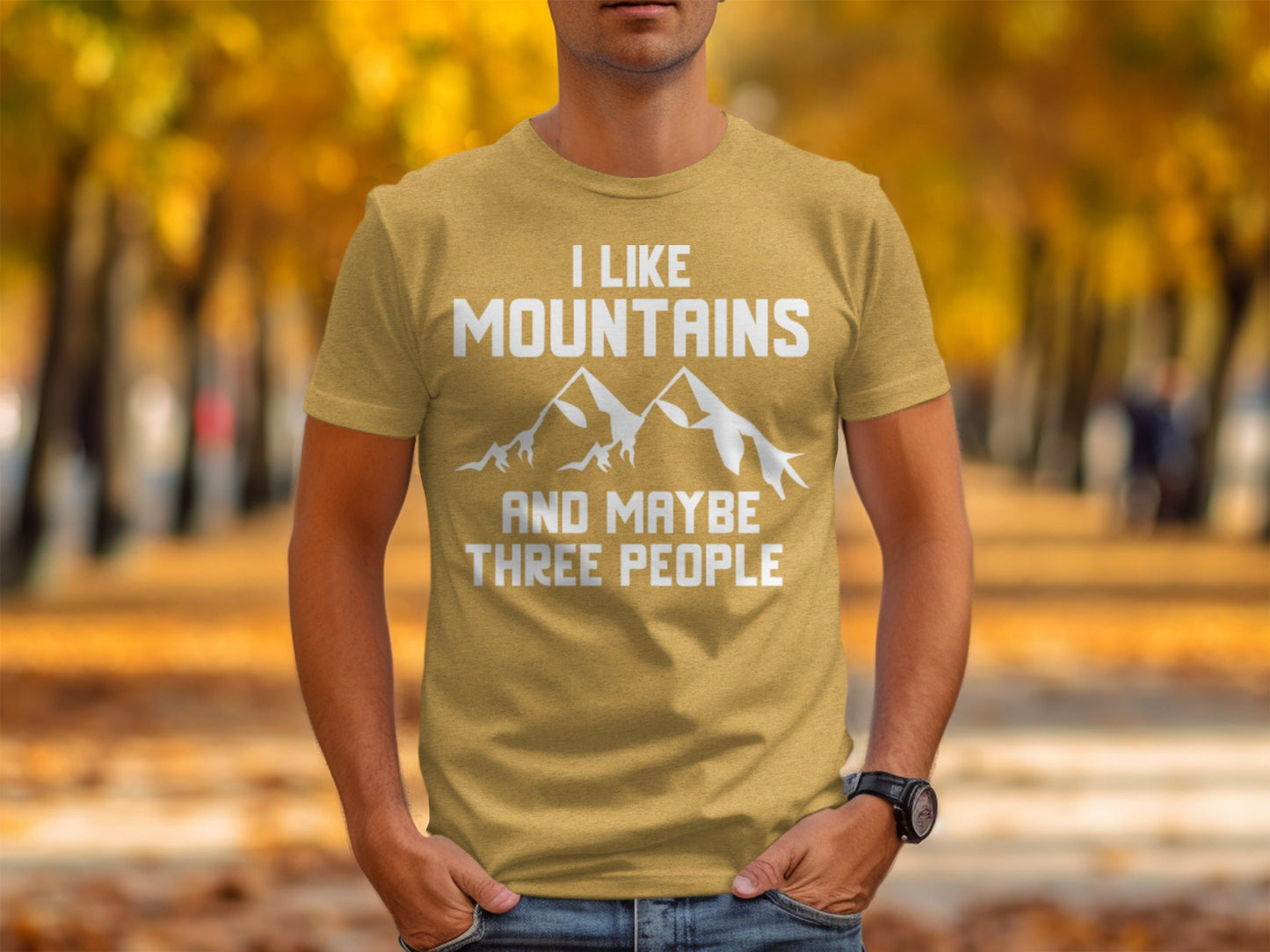 I Like Mountains And Maybe Three People Funny T-Shirt